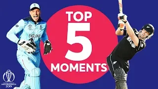 Stokes? Buttler? Neesham? | England vs New Zealand - Top 5 Moments | ICC Cricket World Cup 2019