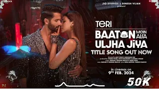 Teri Baaton Mein Aisa Uljha Jiya (Title Track): Shahid Kapoor, Kriti Sanon, Raghav Tanishk,Asees Gor