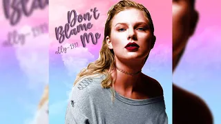If "Don't Blame Me" was on Lover