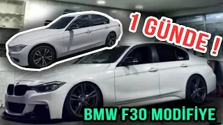 1 GÜNDE BMW F30 MODİFİYE ! ( KAÇ PARA HARCADIM ? ) YAPIM AŞAMASI