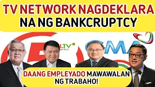 SHOCKING! MALAKING TV NETWORK NAGDEKLARA NA NG BANKCRUPTCY!