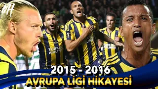 2015 - 2016 FENERBAHÇE AVRUPA LİGİ HİKAYESİ / 1. BÖLÜM