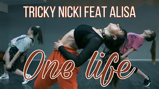 Tricky Nicki - One Life feat. ALISA  | choreo by RISHA