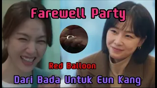 Bada Menyiapkan Farewell Party Untuk Eun Kang?? | Red Balloon Episode 19 Prediction