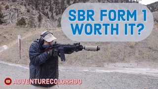 SBR Form 1 Is it Worth It?