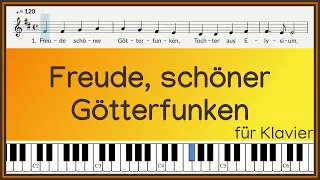 Freude schöner Götterfunken / Ode "An die Freude" / Text und Noten / instrumental / Klavier / Hymne