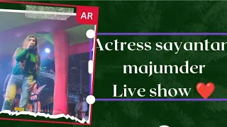 actress sayantani Majumder live show