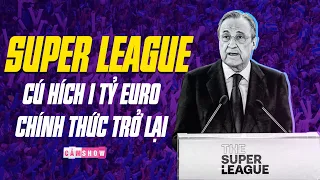 TẤT TẦN TẬT SUPER LEAGUE | TRỜI ÂU RUNG CHUYỂN BỞI GIẢI ĐẤU TỶ ĐÔ