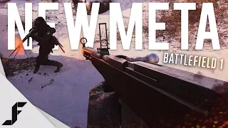 NEW META - Battlefield 1