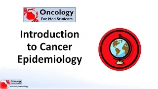 Introduction to Cancer Epidemiology