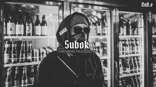 Subok - Chrisbars Moxiu Botsi