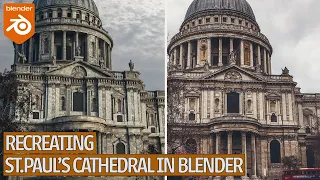 I recreated St.Paul's cathedral... in 3D! Here is how I did it