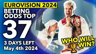 🏆 Who will be the WINNER of EUROVISION 2024? | Betting Odds TOP 37 (May 4th - 3 days to go)
