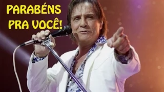 ROBERTO CARLOS -''PARABÉNS PRA VOCÊ" E LINDA MENSAGEM DE "FELIZ ANIVERSÁRIO'' - HD