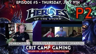 Crit Camp Heroes of the Storm EP5 - P2