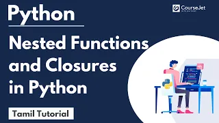 Scope of a Variable in Python | Local & Global Scop | Nested Functions & Closures in Python| Lec- 08