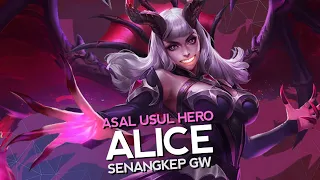 Asal Usul Hero Alice Senangkep Gw - Mobile Legends Bang Bang Indonesia