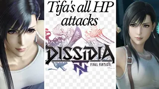 Tifa's all HP Attacks - Dissidia Final Fantasy NT