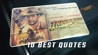 Indiana Jones and the Last Crusade 1989 - 10 Best Quotes