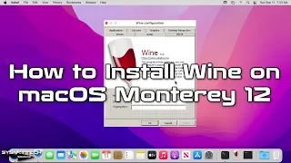 How to Install Wine on macOS Monterey 12 in Mac (Apple Silicon M1, M2) | SYSNETTECH Solutions