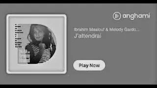Ibrahim Maalouf & Melody Gardot - J'attendrai
