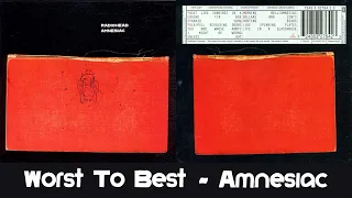 Amnesiac: Ranking Album Songs From Worst To Best!