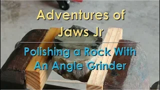 Rock Polishing with an Angle Grinder