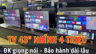 Tivi 43" SIÊU RẺ hơn 4 TRIỆU có ĐK giọng nói - Bảo hành dài lâu