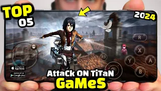 Top 05 Best ATTACK ON TITAN Games For Android And IOS In 2024 | Best 05 AOT Games Mobile Offline