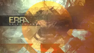 ERRA - Spirits Away (Official Stream)