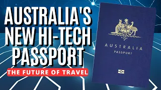 Australia's High-Tech Solution for Secure Travel ~ Australia New Passport 2023