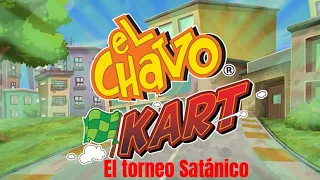 Creepypasta El Chavo Kart : "El torneo Satánico"