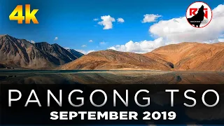 PANGONG TSO | 4K | Ladakh 2019 September