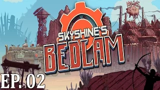 Bedlam | Ep 2 | Cyborgs | Let's Play!