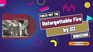 U2 - The Unforgettable Fire Vinyl Unboxing