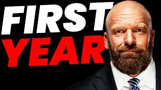 Triple H's first year has been...