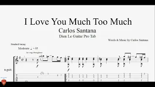 I Love You Much Too Much - Guitar Tutorial + TAB