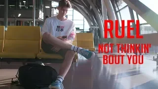 Ruel - Not Thinkin Bout You (Lyric Video)  (ルーエル)