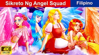 Sikreto Ng Angel Squad 👸 Secret Of The Angel Squad in Filipino 🌜 @WOAFilipinoFairyTales