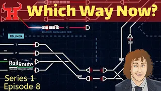 Which Way Now - 🚆 Rail Route 🚄 Pre Let's Play E8