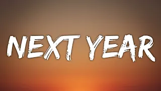 Macklemore - Next Year (Lyrics) ft. Windser