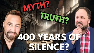 The Myth of the "400 Years of Silence" and its Origin (Dr. George Athas)