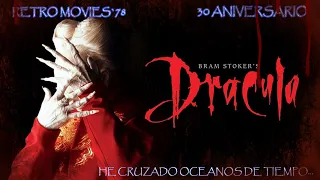 30 ANIVERSARIO  "DRACULA DE BRAM STOKER-1992" CURIOSIDADES Y MAS!!!