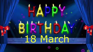 18 March Best Happy Birthday To You| Happy Birthday Song 2024| Happy Birthday Video Status| Peace