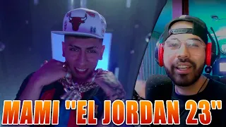 Mami ''El Jordan 23'' Prod By Big Cvyu | REACCIÓN