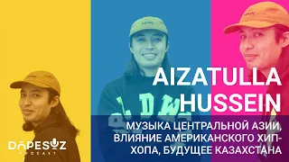 Aizatulla Hussein: музыка Центральной Азии, влияние хип-хопа США, будущее Казахстана (Dope Soz 12)