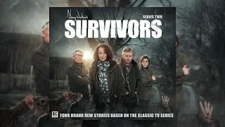 Survivors: Series Two - Trailer - Big Finish