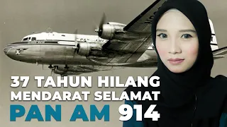 Pesawat Mendarat Selamat Setelah 37 Tahun Hilang | PAN AM 914