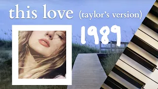 this love (taylor's version) | 1 hour extended calm piano loop | taylor swift ♪