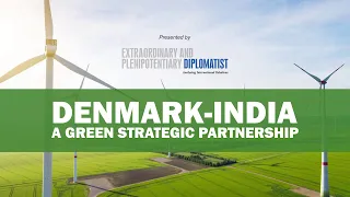 Expert Webinar: Denmark-India: A Green Strategic Partnership